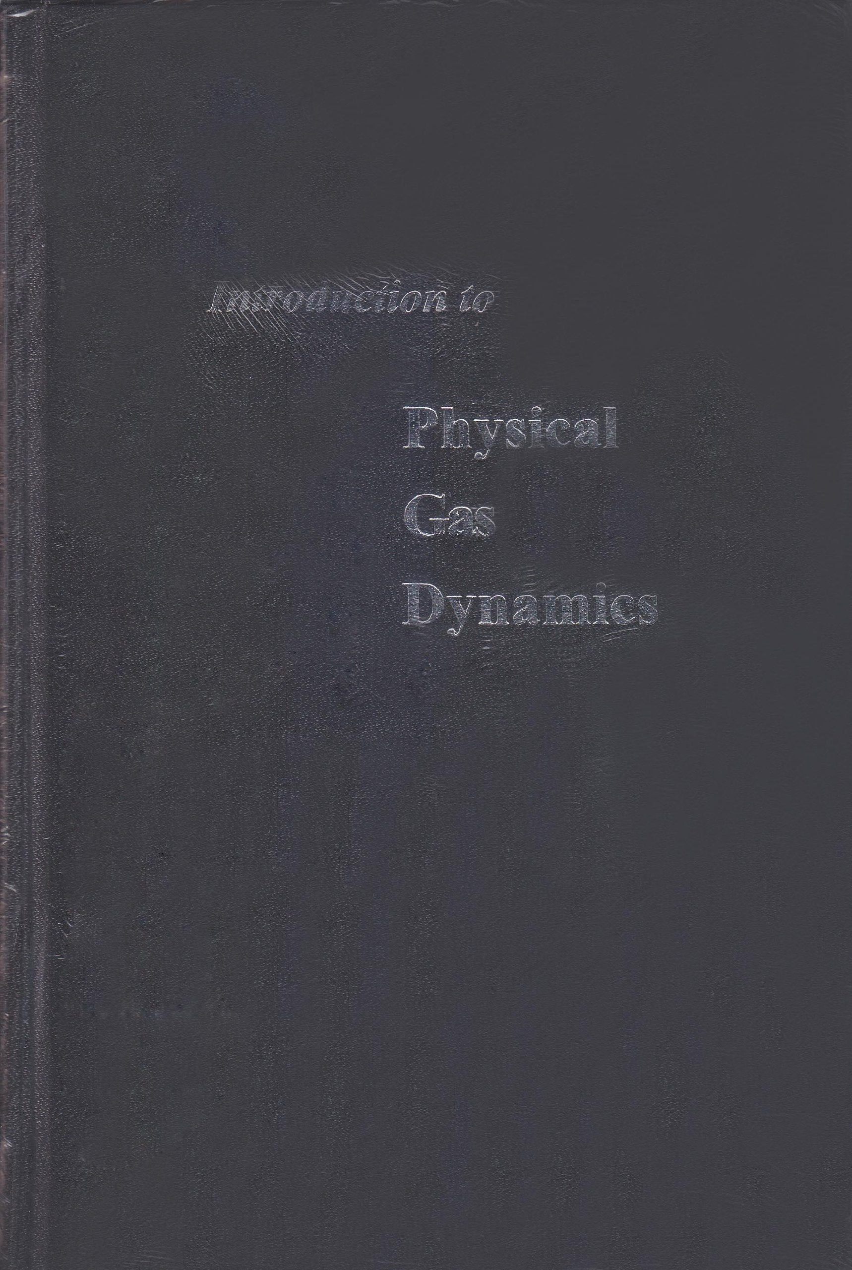 Introduction to Physical Gas Dynamics