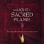 To Light A Sacred Flame: Practical Witchcraft for the Millennium (Silver Ravenwolf's How To Series, 2)