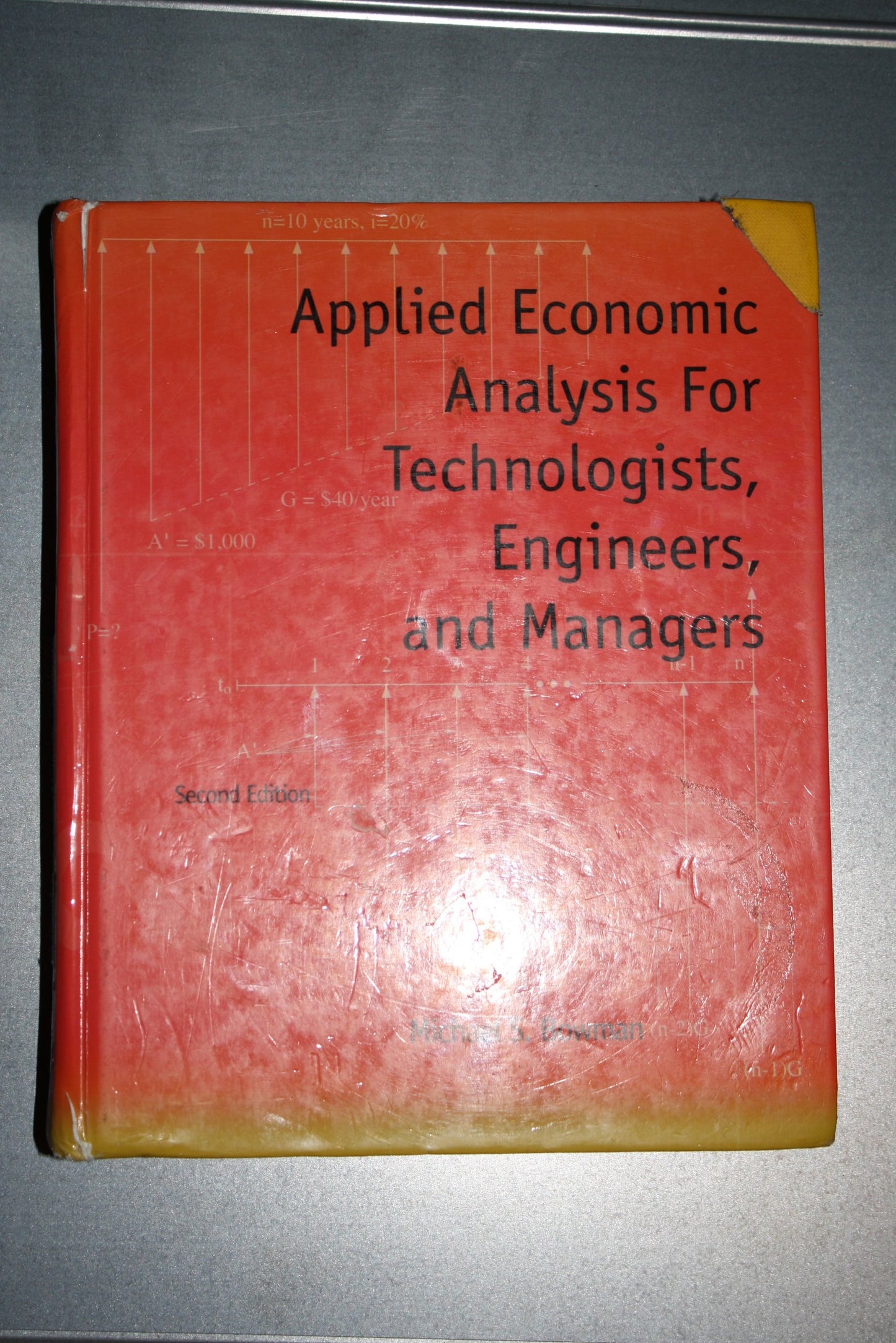 Applied Economic Analysis for Technologists, Engineers, and Managers