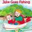 Jake Goes Fishing: Biblical Values, Level 2 (I Can Read! / The Jake Series)