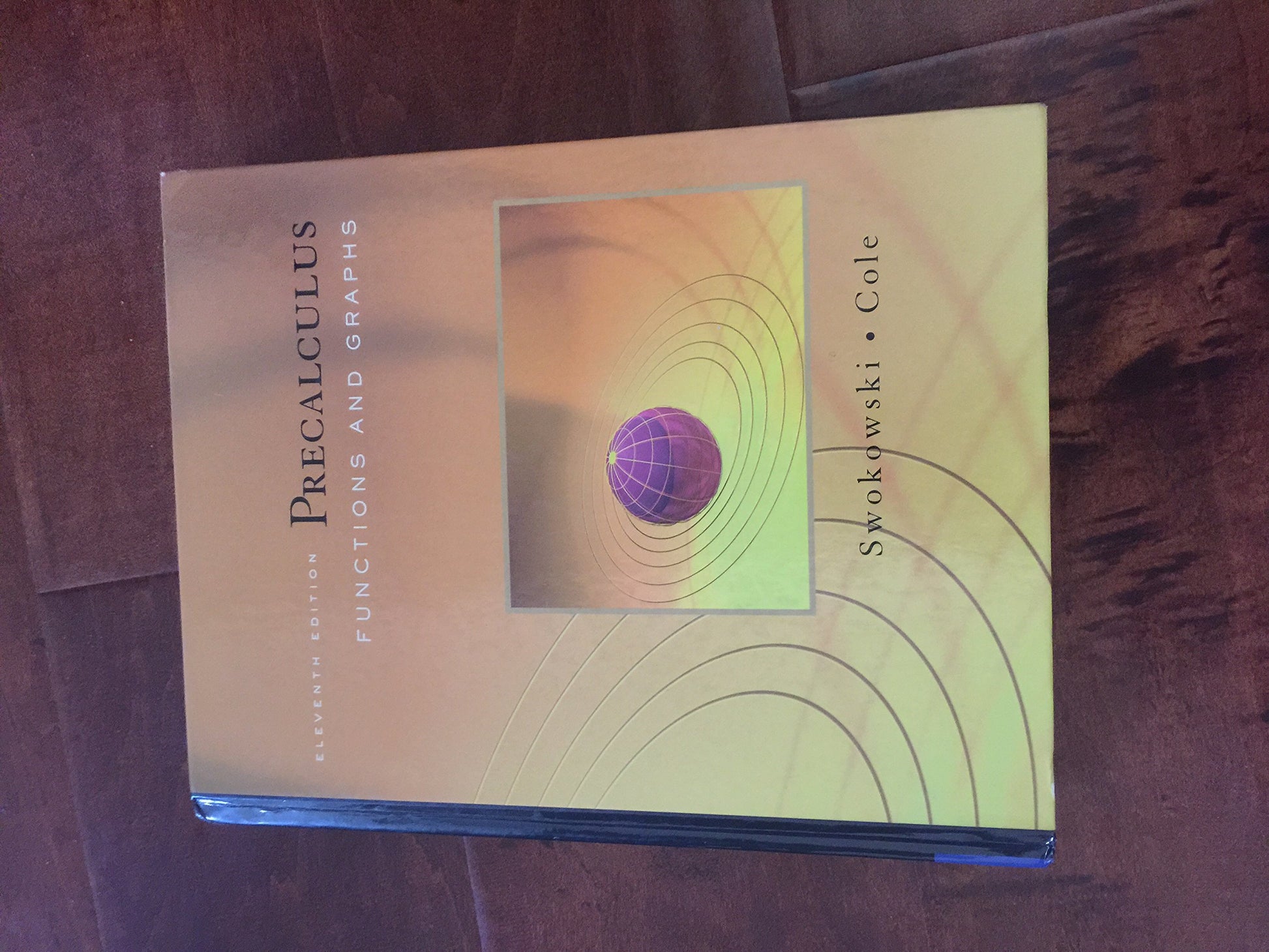 Precalculus: Functions and Graphs (with CengageNOW Printed Access Card) (Available 2010 Titles Enhanced Web Assign)
