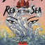 Deep as the Sky, Red as the Sea
