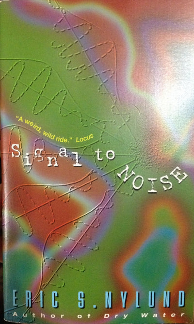 Signal to Noise