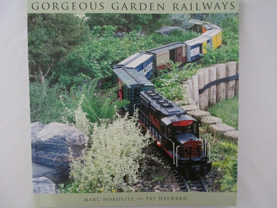 Gorgeous Garden Railways