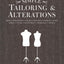 Simple Tailoring & Alterations: Hems - Waistbands - Seams - Sleeves - Pockets - Cuffs - Darts - Tucks - Fastenings - Necklines - Linings