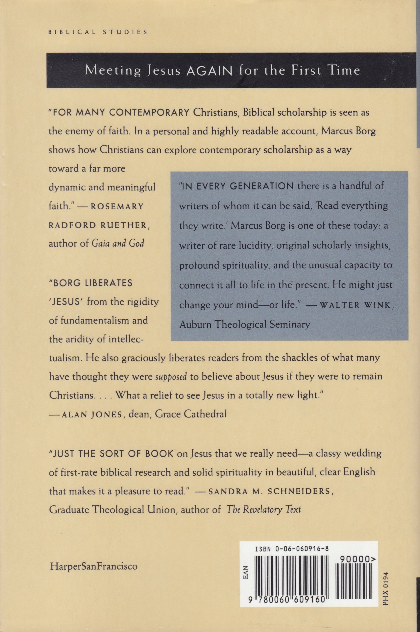 Meeting Jesus Again for the First Time: The Historical Jesus & the Heart of Contemporary Faith
