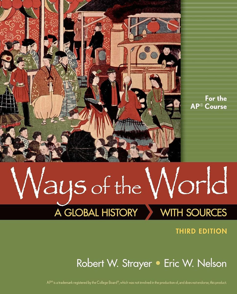Ways of the World with Sources for the AP? Course