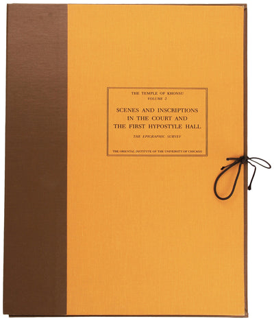 The Temple of Khonsu. Volume II: Scenes and Inscriptions in the Court and the First Hypostyle Hall (Oriental Institute Publications)
