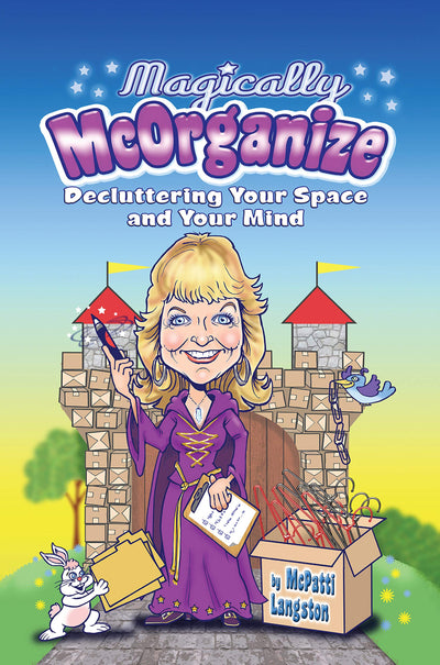 Magically McOrganize: Decluttering Your Space and Your Mind