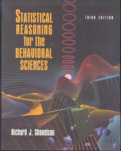 Statistical Reasoning for the Behavioral Sciences