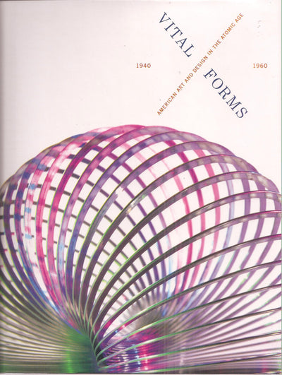 Vital Forms: American Art and Design in the Atomic Age, 1940-1960