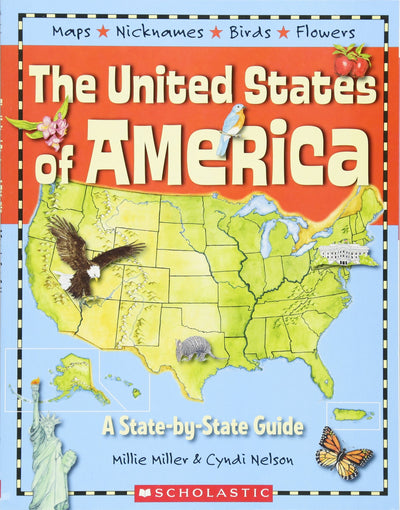The United States of America: State-by-State Guide by Miller