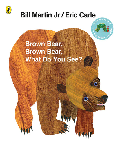Brown Bear, Brown Bear, What Do You See?. by Bill Martin, JR.