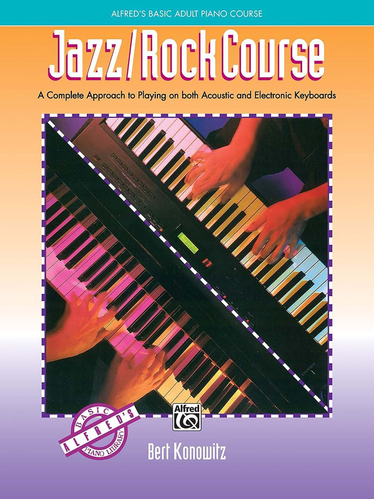 Alfred's Basic Adult Jazz/Rock Course: A Complete Approach (Book)
