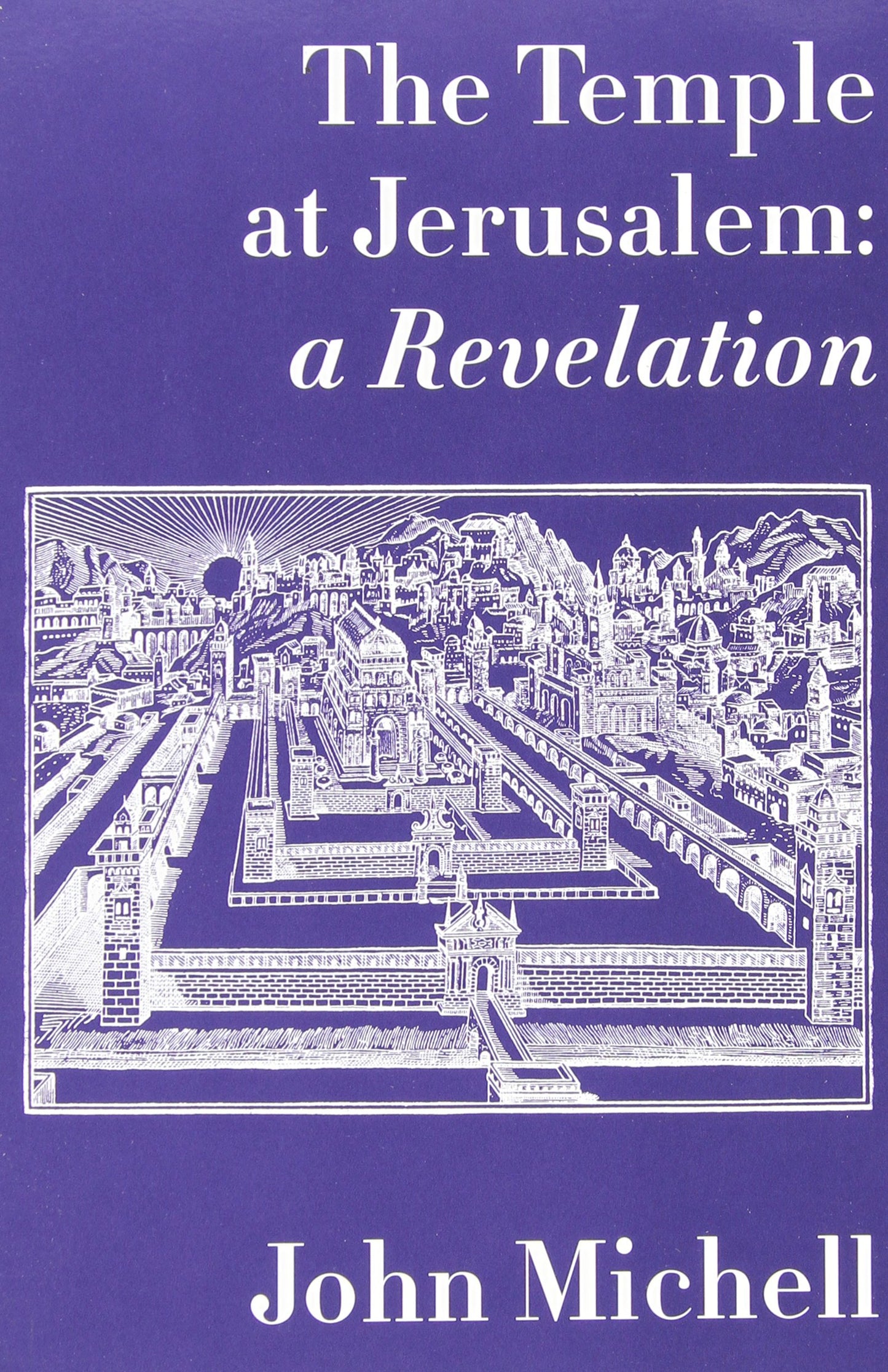 Temple at Jerusalem: A Revelation