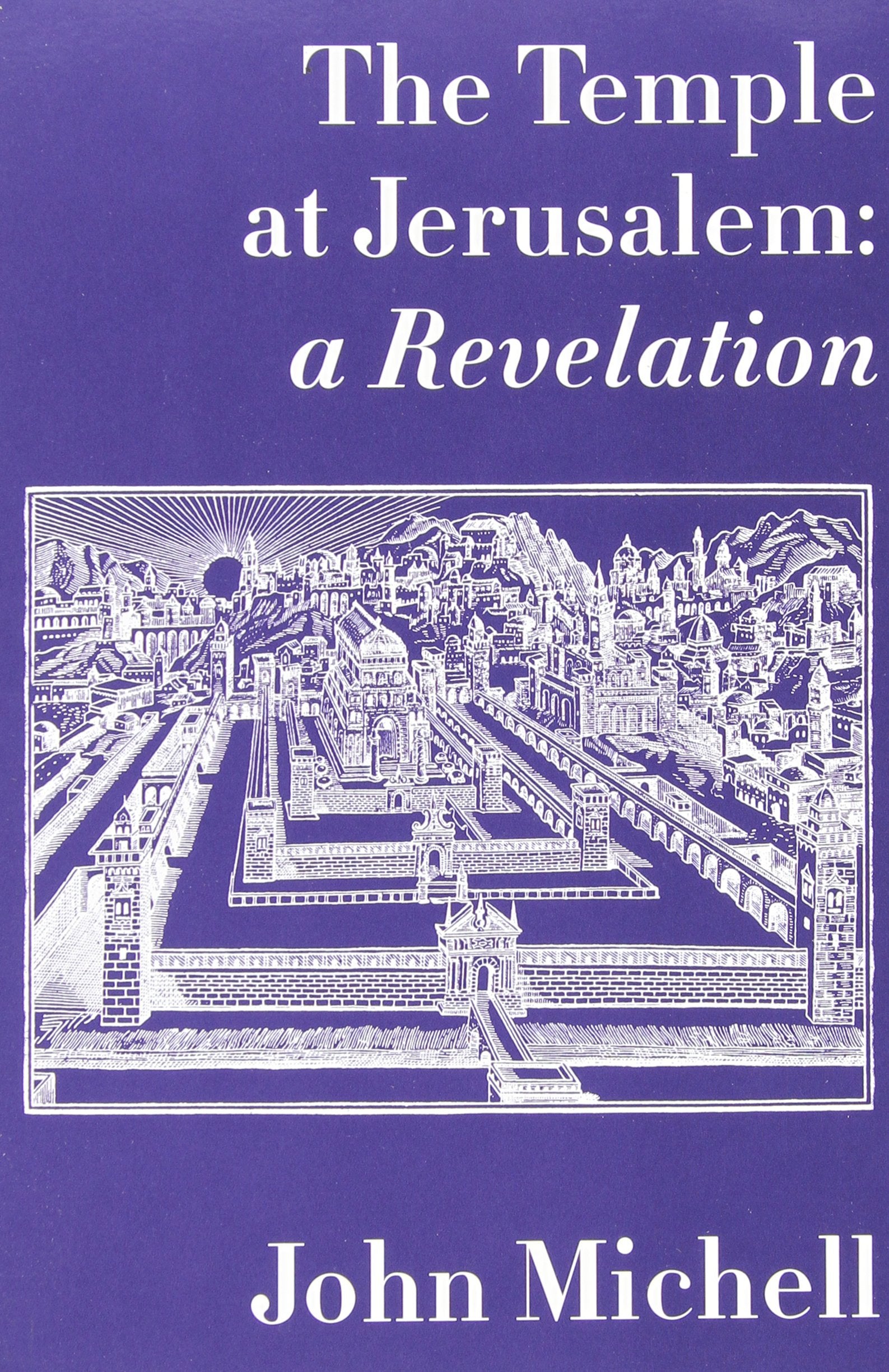 Temple at Jerusalem: A Revelation