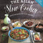 The Asian Slow Cooker: Exotic Favorites for Your Crockpot