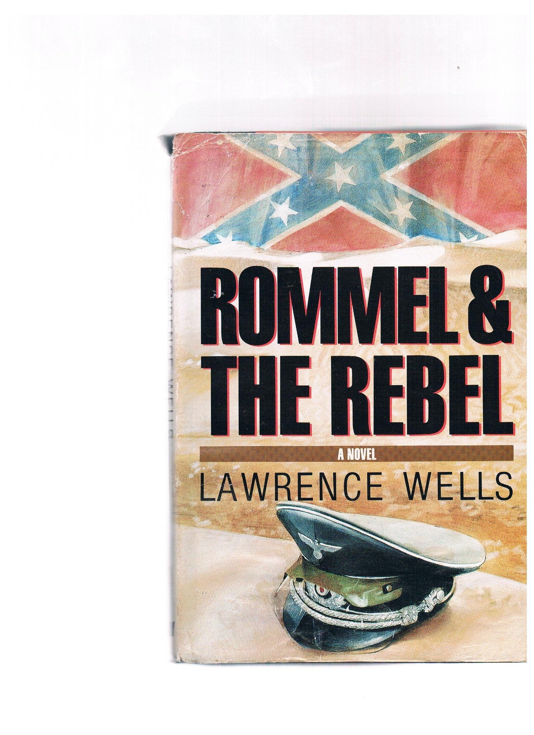 Rommel and the Rebel
