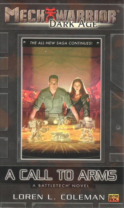 Mechwarrior: Dark Age #2: A Call to Arms (A BattleTech Novel)