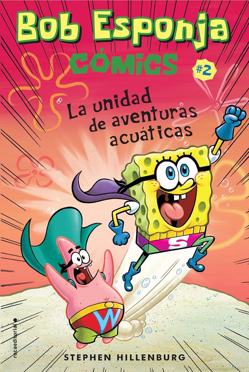 Bob Esponja Comics 2/ SpongeBob Comics 2: La Unidad De Aventuras Acuaticas/ Aquatic Adventurers, Unite! (BOB ESPONJA COMICS/ SPONGEBOB COMICS) (Spanish Edition)