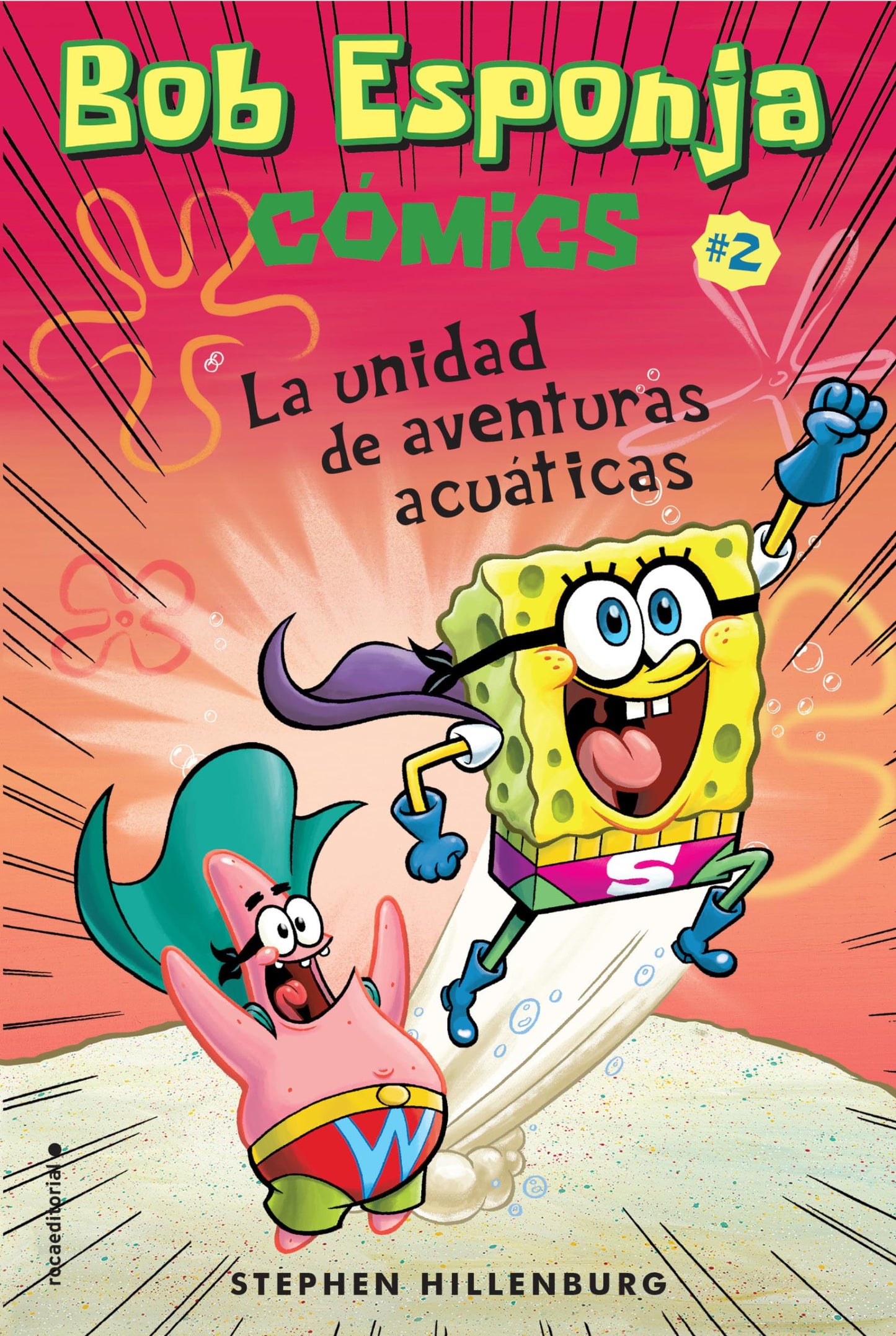 Bob Esponja Comics 2/ SpongeBob Comics 2: La Unidad De Aventuras Acuaticas/ Aquatic Adventurers, Unite! (BOB ESPONJA COMICS/ SPONGEBOB COMICS) (Spanish Edition)