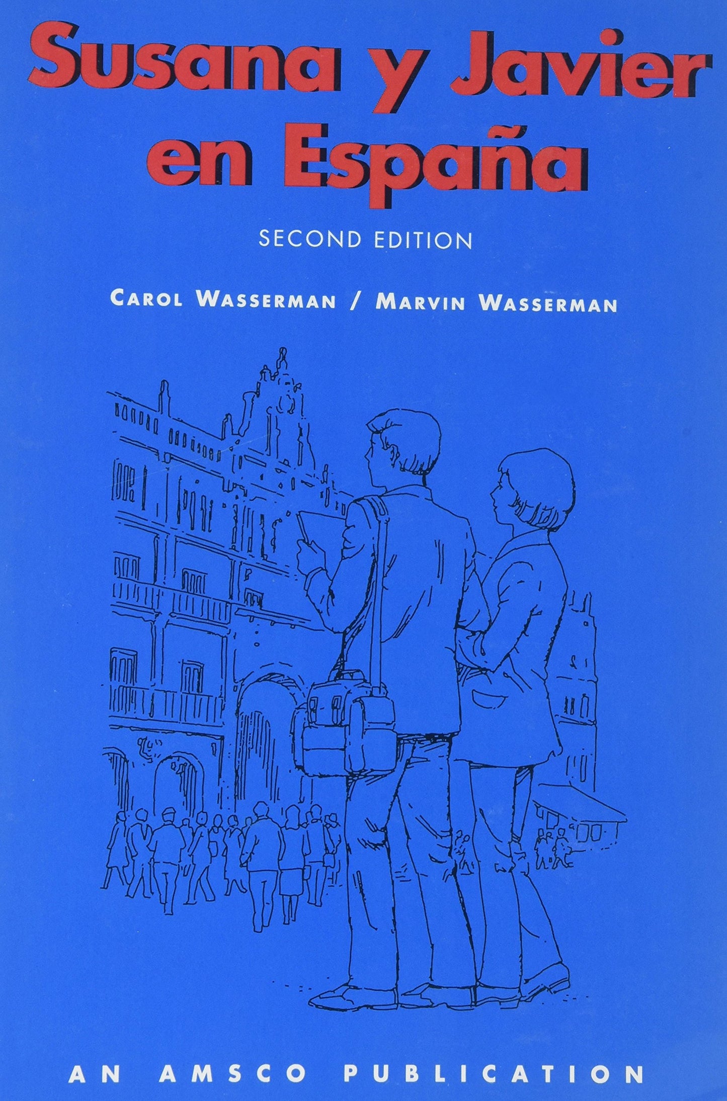 Susana y Javier en Espana (Spanish Edition)