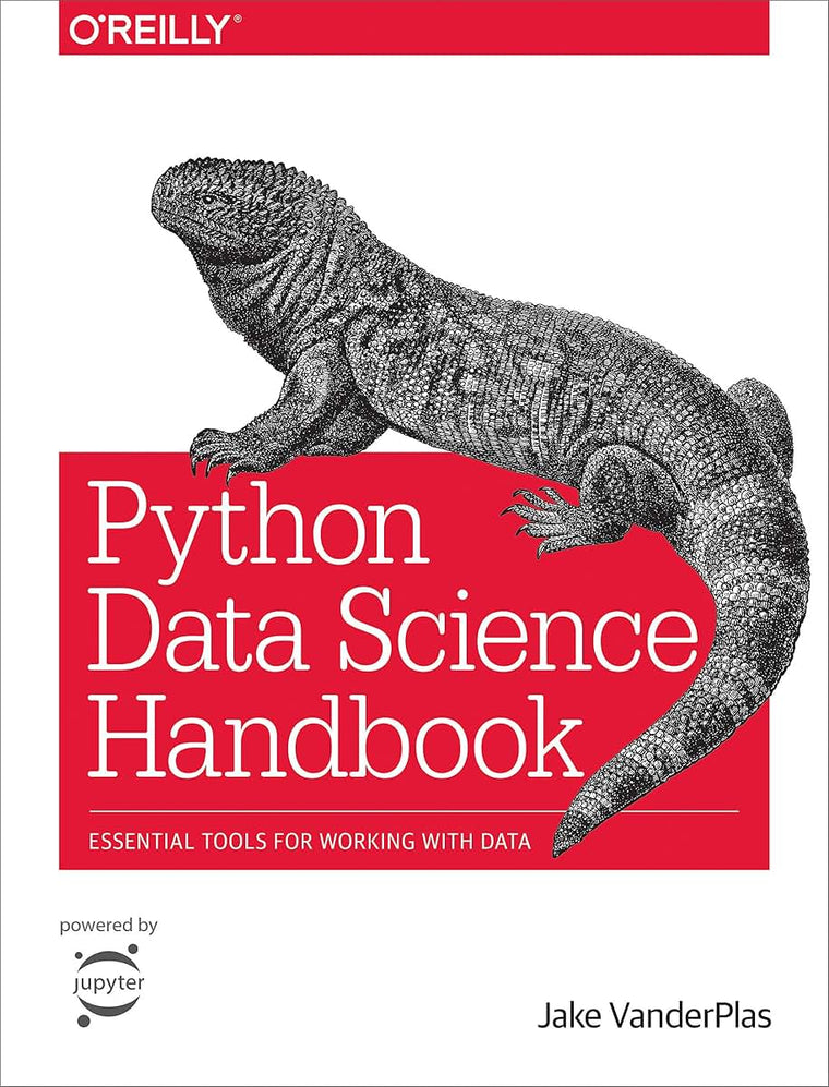 Python Data Science Handbook: Essential Tools for Working with Data