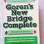 Goren's New Bridge Complete: The New Five-Card Majors Edition