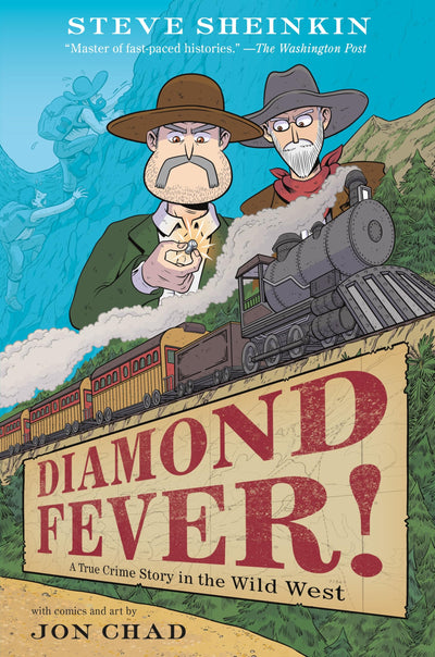 Diamond Fever!: A True Crime Story in the Wild West