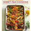 Vegetarian Sheet Pan Cooking: 101 recipes for simple and nutritious meat-free meals straight from the oven