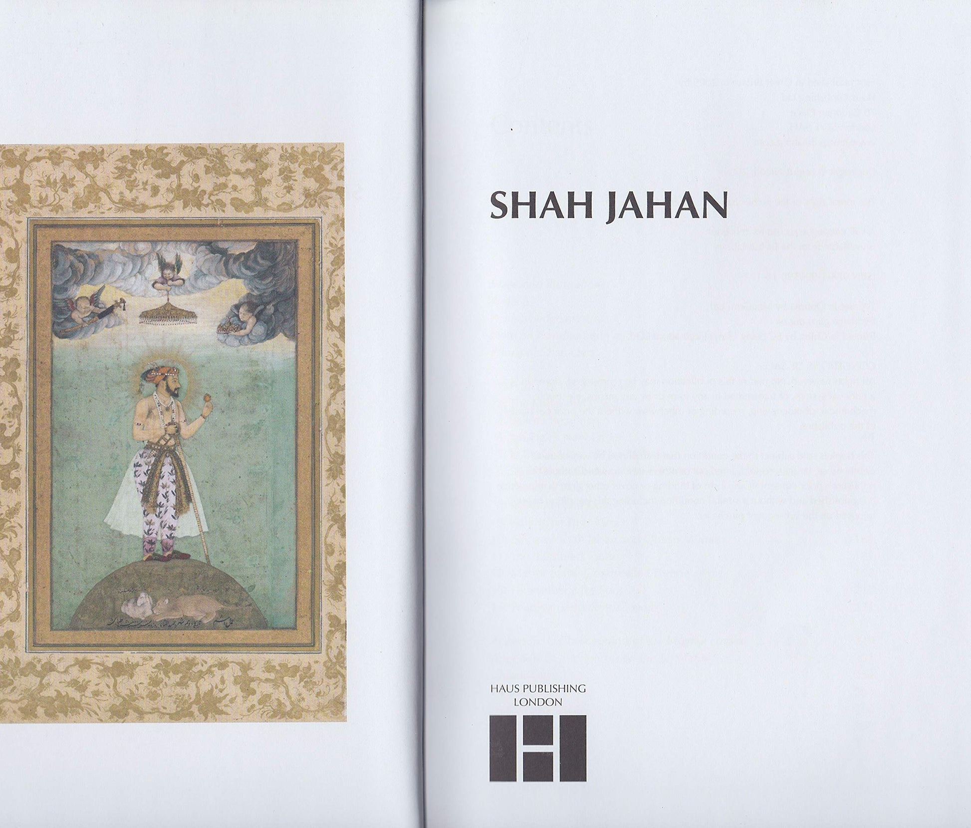 Shah Jahan: The Rise and Fall of the Mughal Emperor