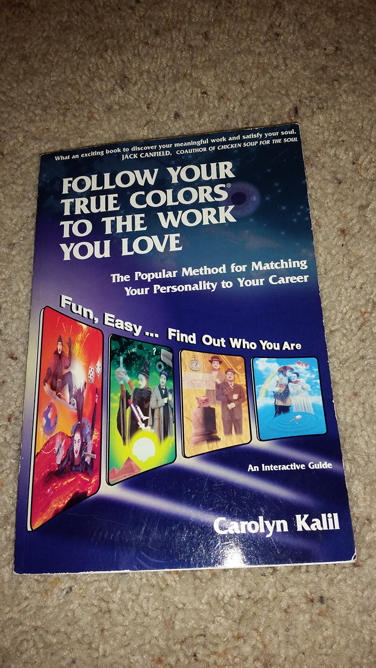 Follow Your True Colors to the Work You Love