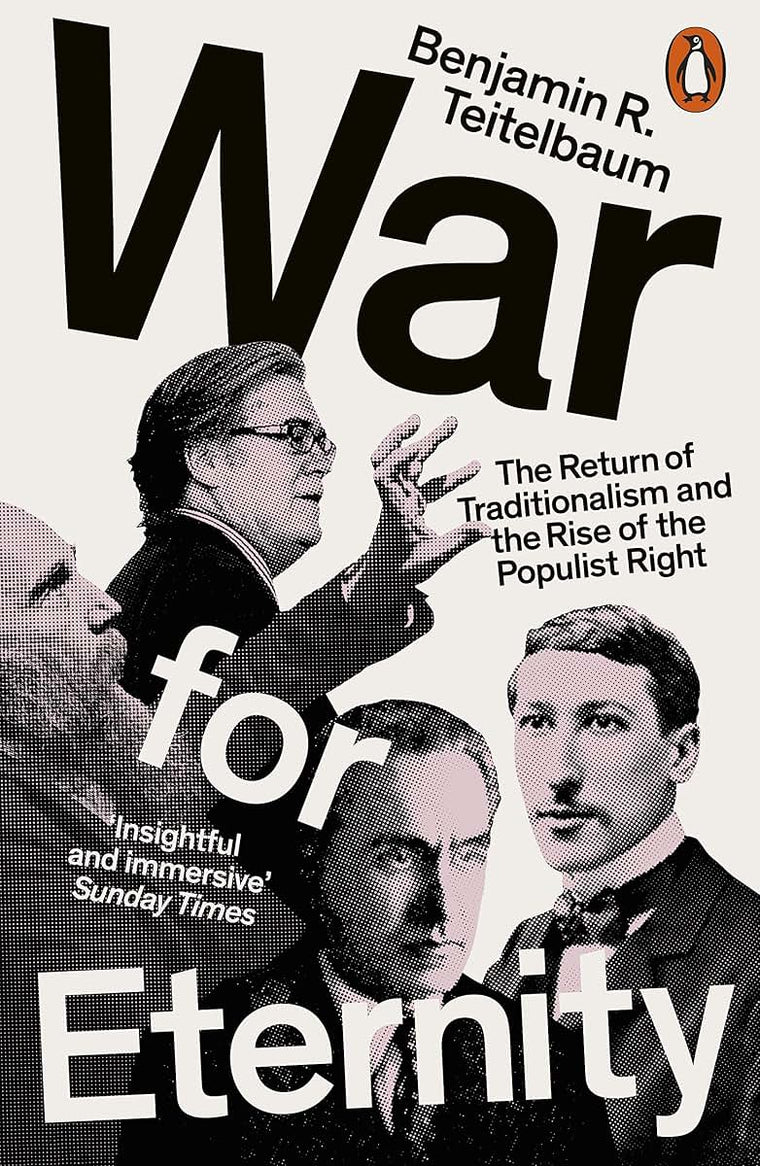 War for Eternity: The Return of Traditionalism and the Rise of the Populist Right