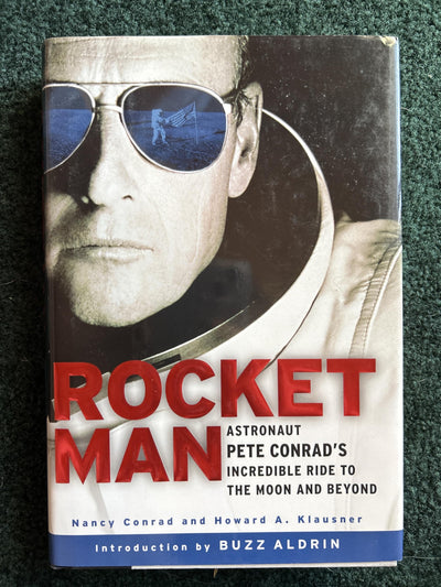 Rocketman: Astronaut Pete Conrad's Incredible Ride to the Mo