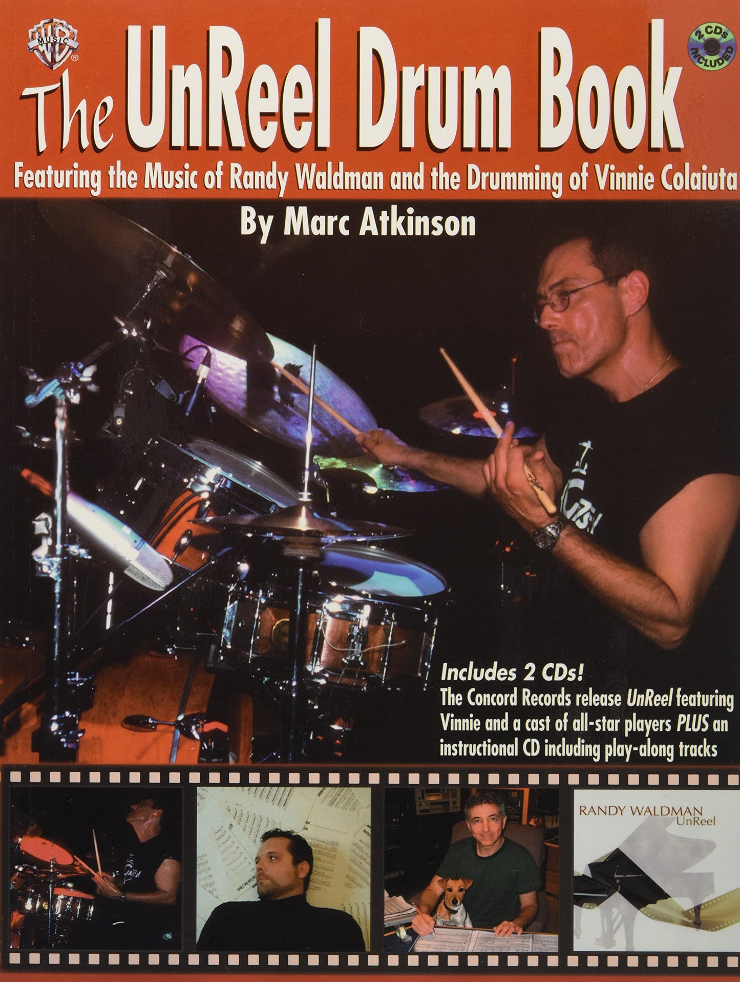 The UnReel Drum Book: Featuring the Music of Randy Waldman and the Drumming of Vinnie Colaiuta, Book & 2 CDs