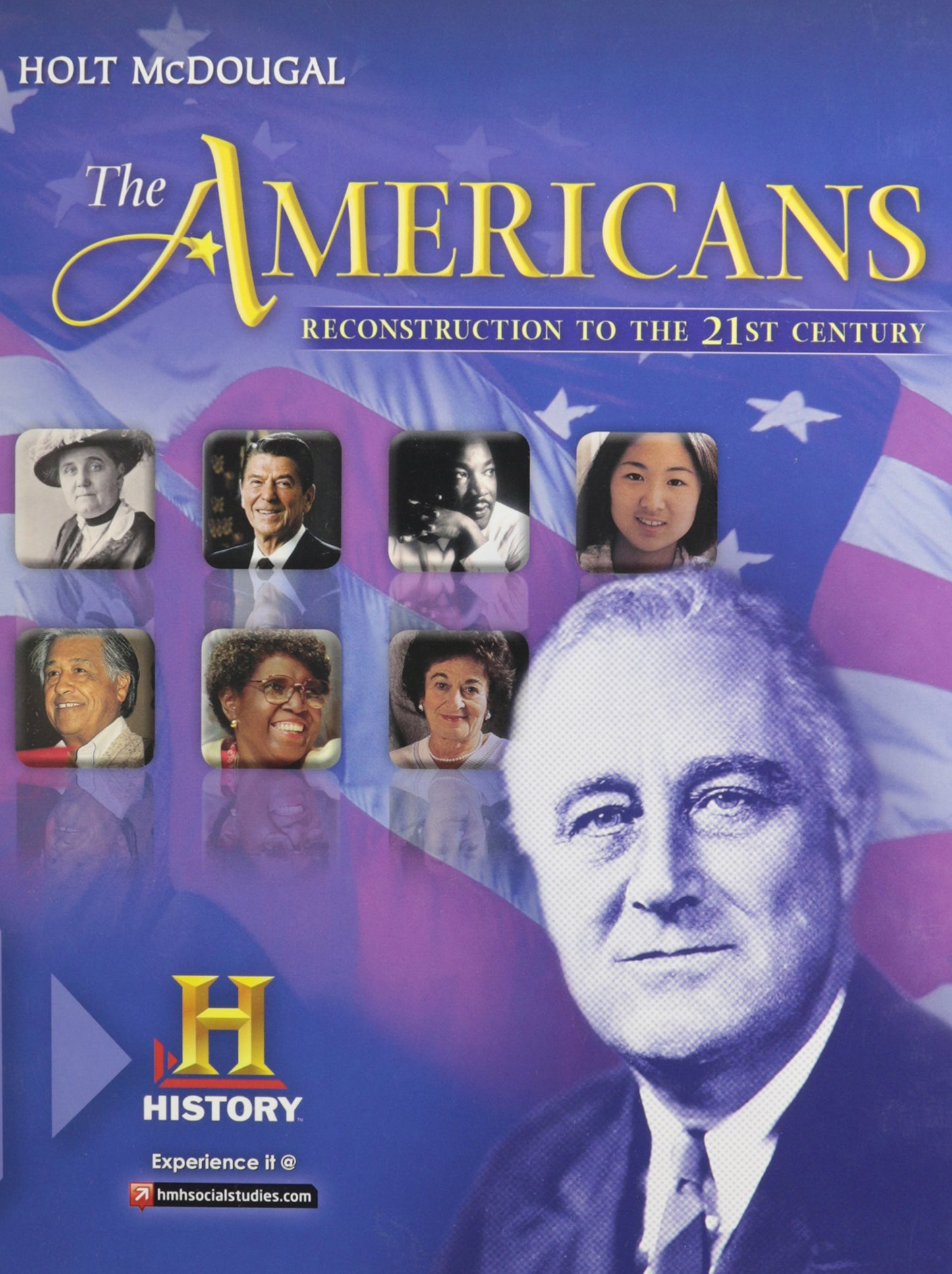 The Americans: Student Edition Reconstruction to the 21st Century 2012