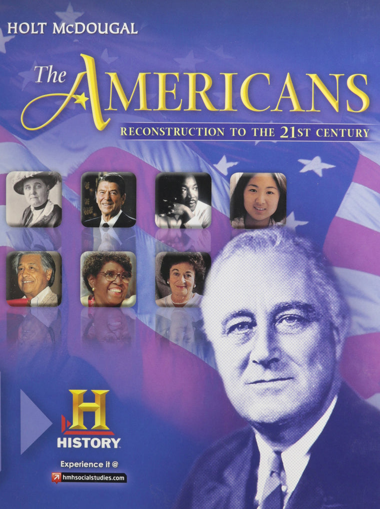 The Americans: Student Edition Reconstruction to the 21st Century 2012