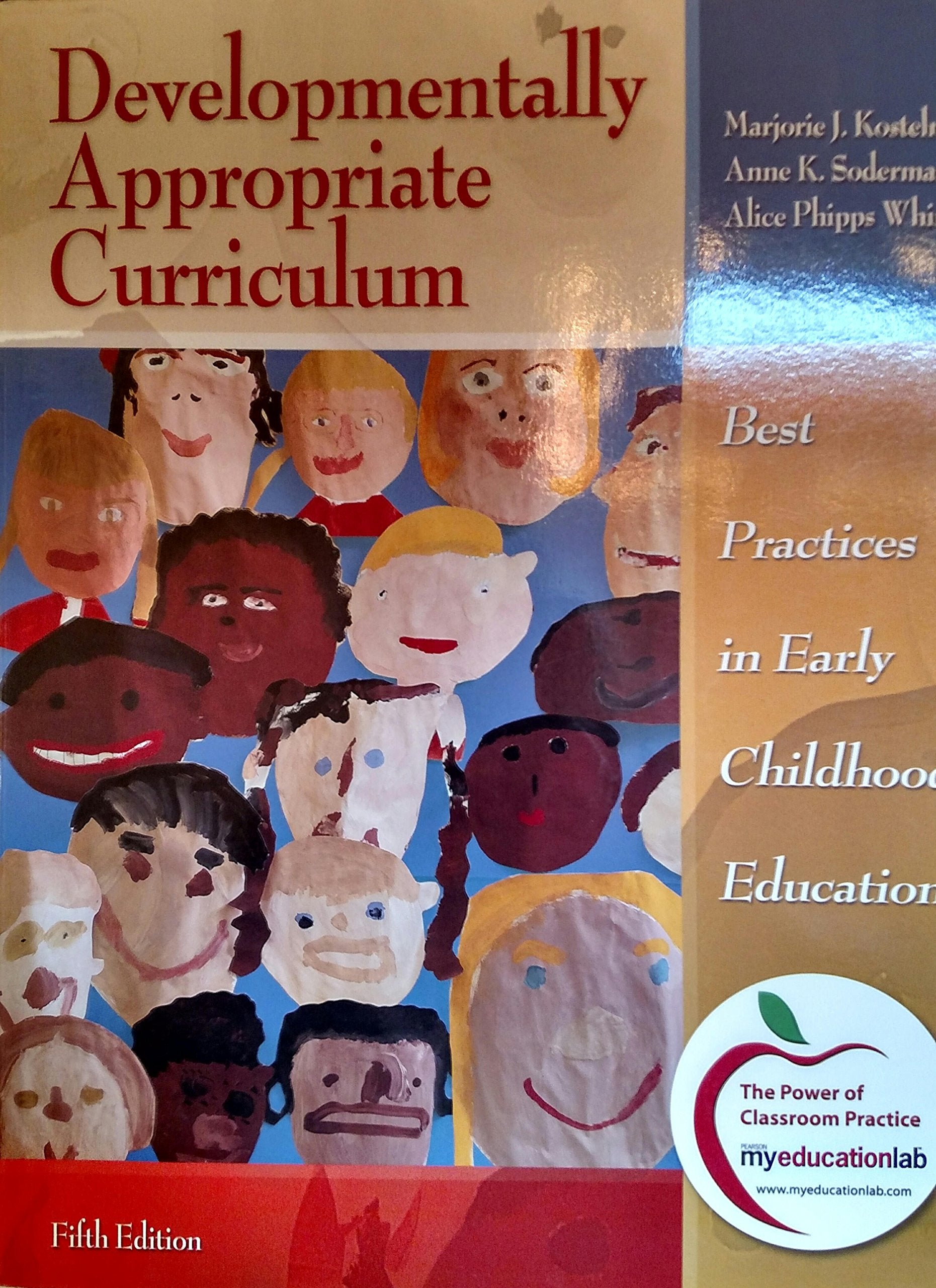 Developmentally Appropriate Curriculum: Best Practices in Early Childhood Education