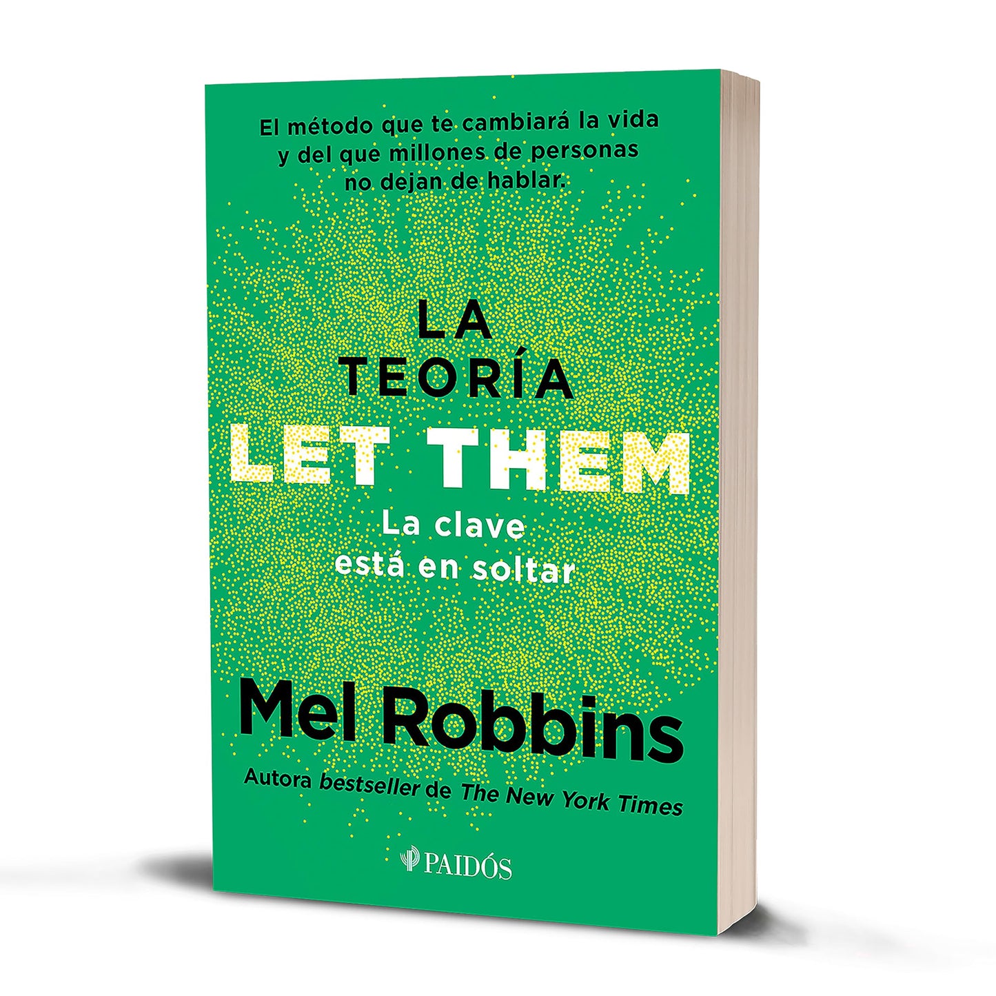 La teoría Let Them. La clave está en soltar: El método que te puede cambiar la vida y del que millones de personas no dejan de hablar / The Let Them Theory (Spanish Edition)