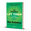La teoría Let Them. La clave está en soltar: El método que te puede cambiar la vida y del que millones de personas no dejan de hablar / The Let Them Theory (Spanish Edition)