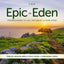 The Epic of Eden Bible Study Guide plus Streaming Video, Updated Edition: Understanding the Old Testament as Your Story