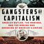 Gangsters of Capitalism