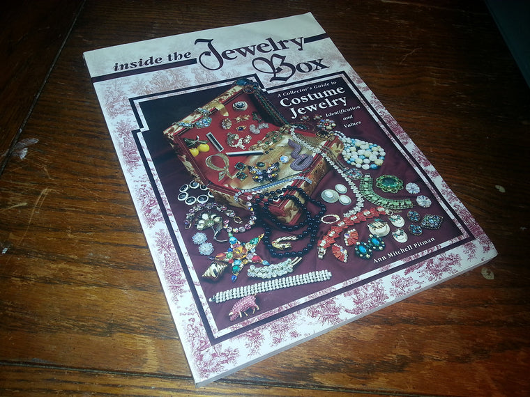Inside the Jewelry Box: A Collector's Guide To Costume Jewelry, Identification And Values