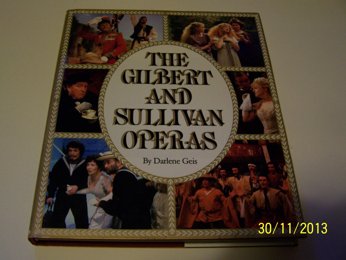 The Gilbert and Sullivan operas