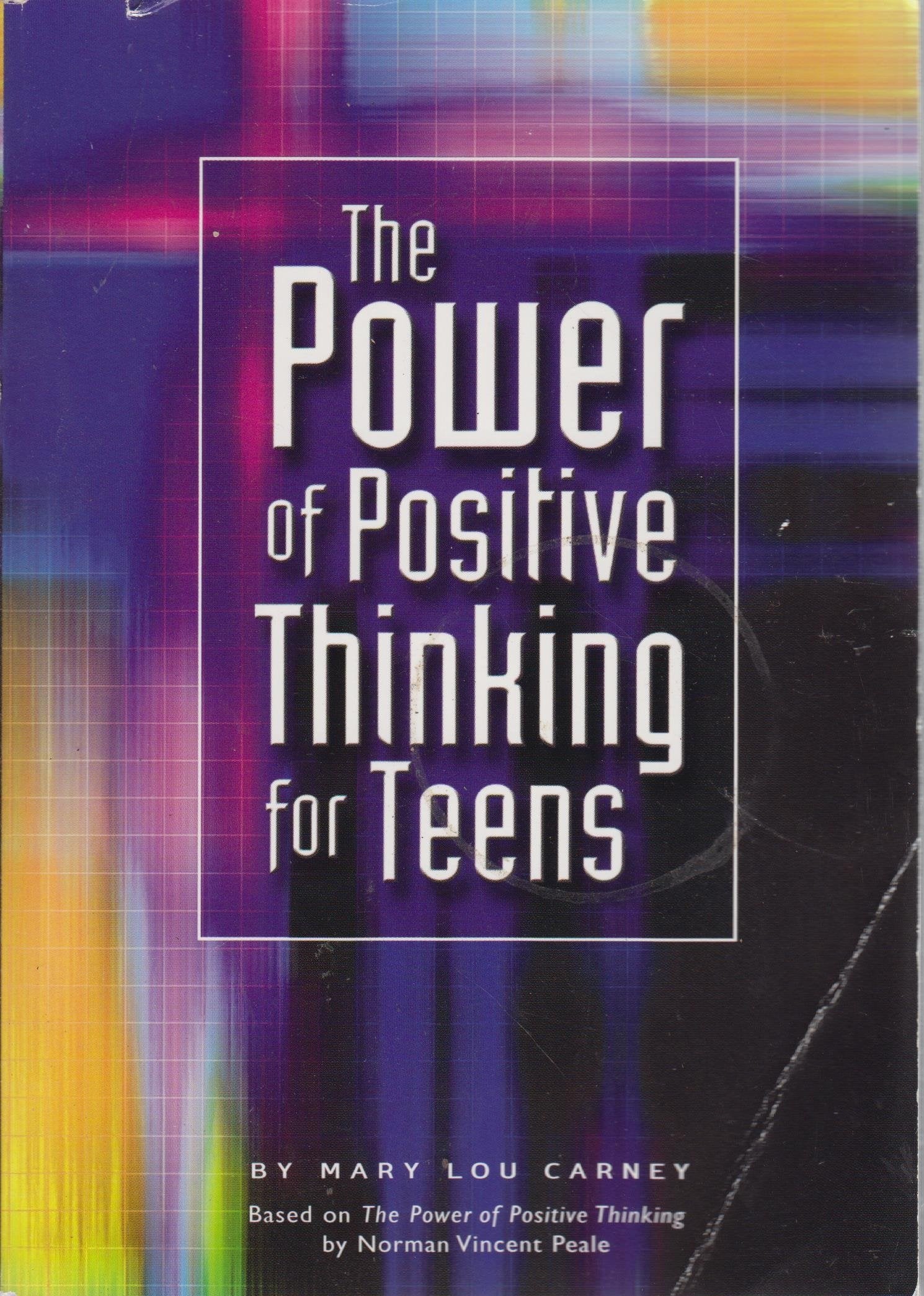 The Power of Positive Thinking for Teens