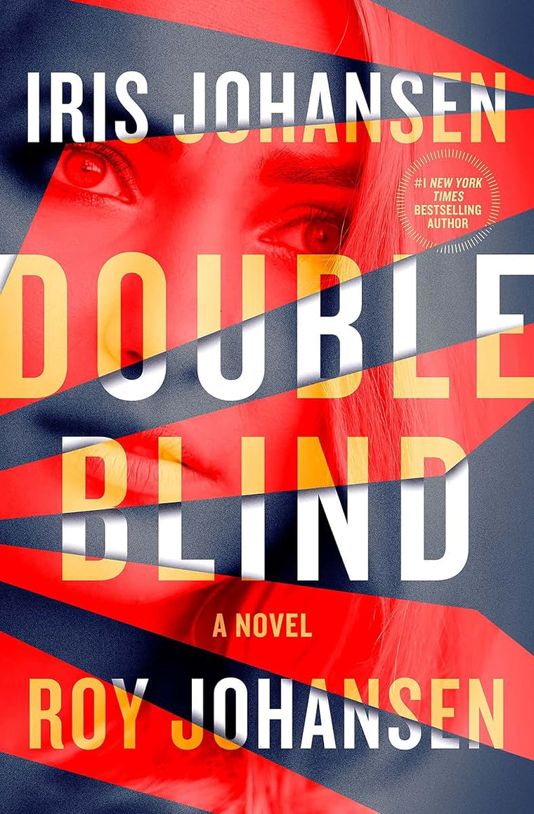 Double Blind: A Novel (Kendra Michaels, 6)
