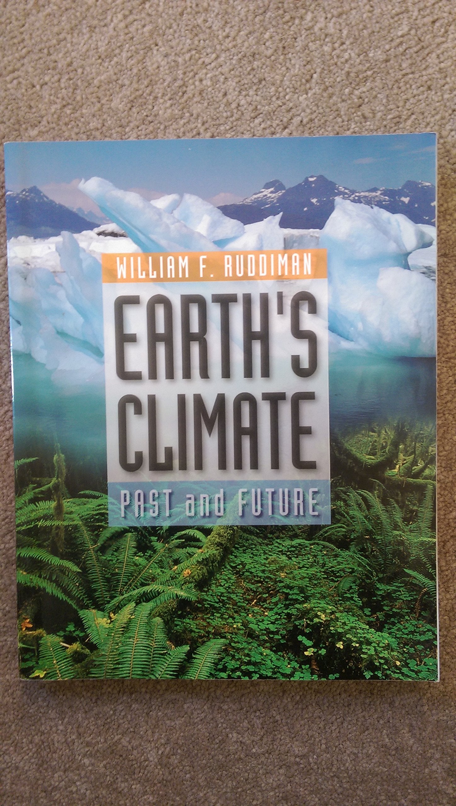 Earth's Climate: Past and Future