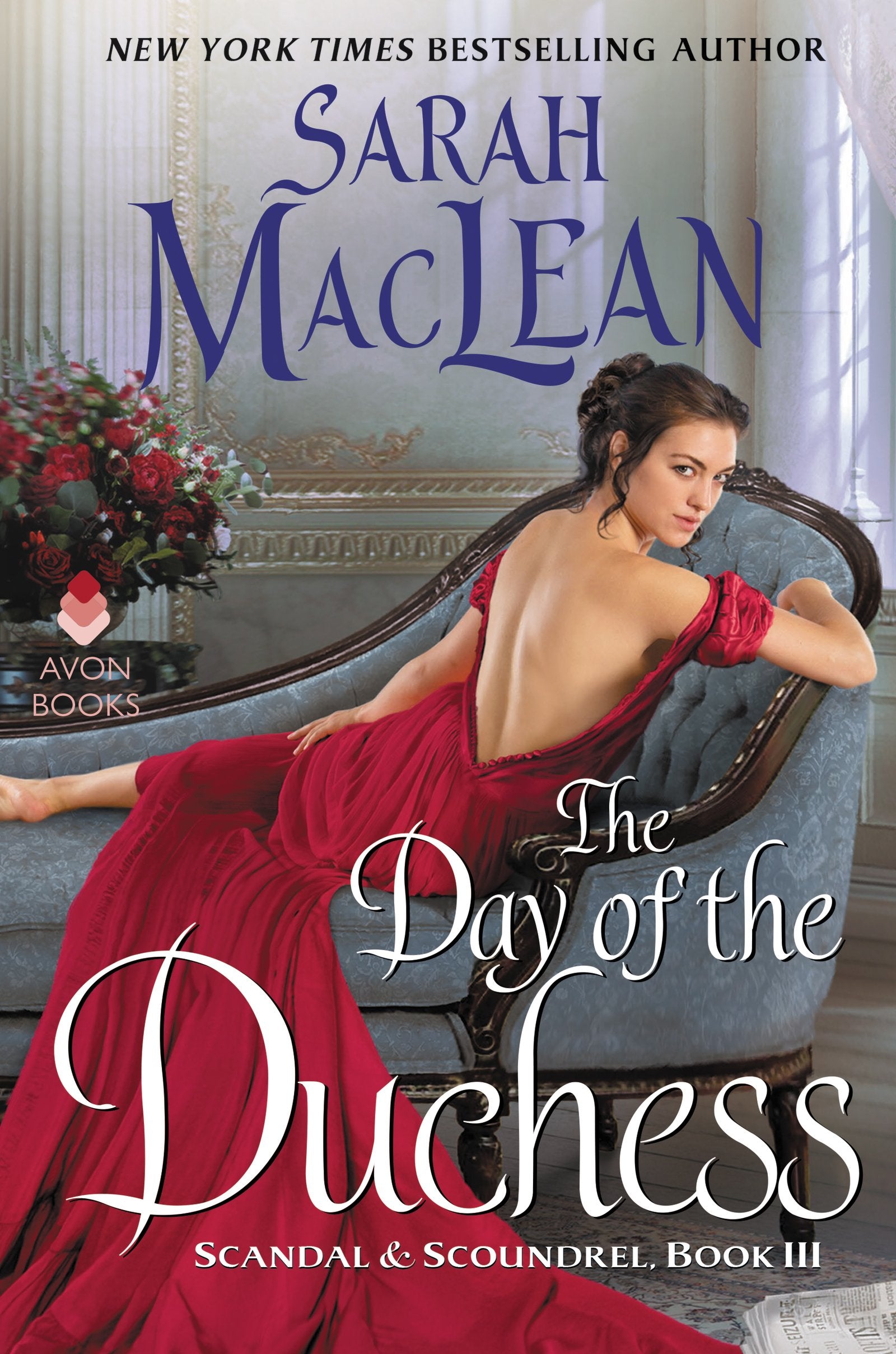 The Day of the Duchess: A Witty Second Chance Regency Romance - Third Book in the Scandal & Scoundrel Series