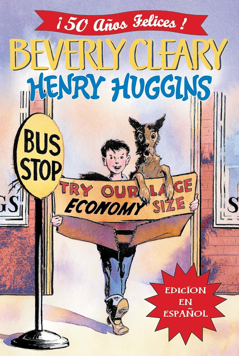 Henry Huggins: Henry Huggins (Spanish edition) (Henry Huggins, 1)