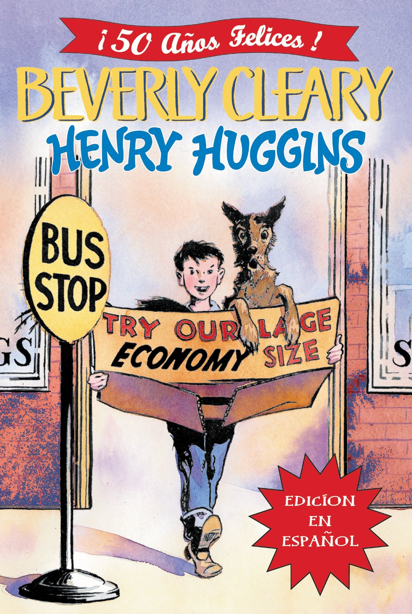 Henry Huggins: Henry Huggins (Spanish edition) (Henry Huggins, 1)